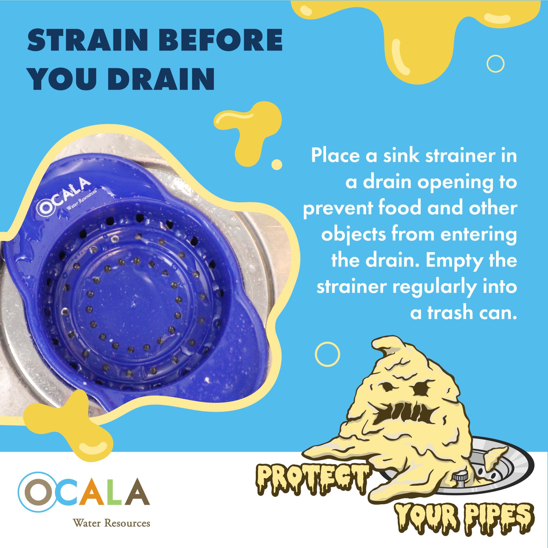 Strain Before You Drain